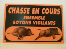 PANCARTE AKYLUX CHASSE EN COURS