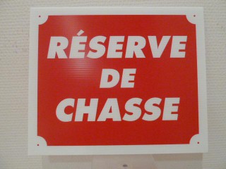 PANCARTE AKYLUX RÉSERVE DE CHASSE